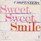 Afbeelding bij: Carpenters - Carpenters-Sweet Sweet Smile / I have you
